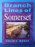 Branch Lines Of Somerset by Colin Maggs w/ dust jacket