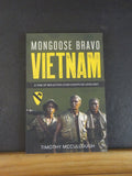 Mongoose Bravo Vietnam by Timothy McCullough  Soft Cover