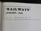Railways Magazine Bound Vol VI No 1 January-December 1945