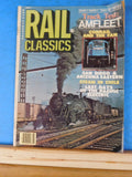 Rail Classics Magazine 1977 March Track Test Amfleet SD&AE Chile steam PE