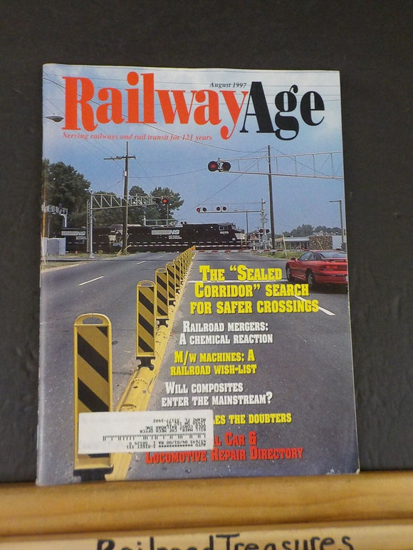 Railway Age 1997 August Sealed corridor Railroad mergers M/W machines