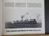 Such Sweet Thunder The Lodestar Press of New Zealand Soft Cover