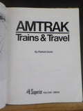 Amtrak Trains & Travel by Patrick Dorin w/ dust jacker 1979 First Edition