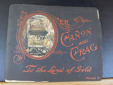 O’er Canon and Crag to the Land of Gold Series 3
