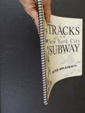 Tracks of the New York Subway by Peter Dougherty  Spiral bound