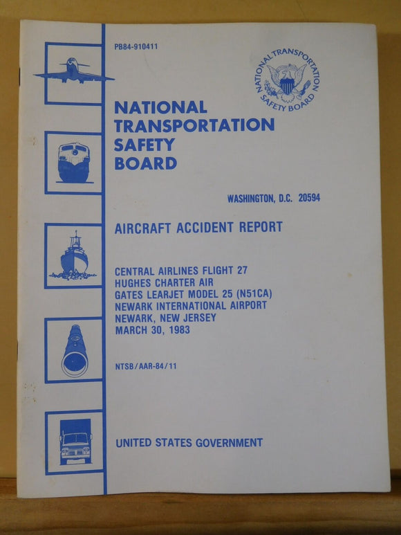 Aircraft Accident Report #84-11 Central Airlines Flight 27 New Jersey 1983