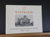 Westwood One Hundred years of hometown heritage 1894-1994 Soft Cover