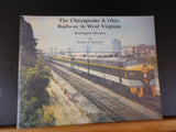 Chesapeake & Ohio Railway in West Virginia Huntington Division by Sparkmon SC
