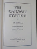 Railway Station, The a Social History By Richards & MacKenzie w dust jacket