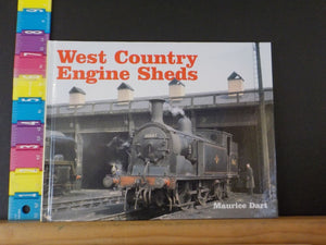 West Country Engine Sheds by Maurice Dart        Hard Cover