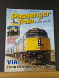 Passenger Train Journal #245 2010 #245 VIA From Corridor to Canadian