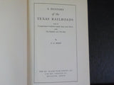 History of the Texas Railroads by Reed #334 Signed  Limited Edition  Hard Cover
