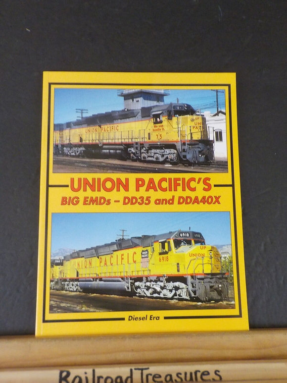 Union Pacific’s Big EMDs-DD35 and DDA40X