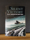 Silent Victory The US Submarine War against Japan by Clay Blair Jr