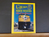 Chicago & North Western Official Color Photography Gene Green Morning Sun Books