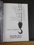 Call the Big Hook by Samuel A. Dougherty       w/Dust Jacket