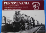 Pennsylvania Steam Locomotives and Trains Photographed in Northern New Jersey