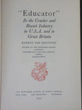 Educator by Robert Lee Megowen  Newcomen Society Cracker & Biscuit Industry