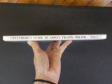 Greenberg’s Guide to Lionel Trains 1901-1942 Volume I    Hard cover