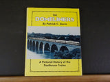 Domeliners, The  By Patrick Dorin A Pictorial history of the Penthouse Trains DJ