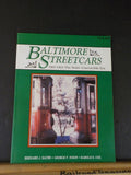 Baltimore Streetcars 1905-1963 Semi-Convertible Era 1982 by Sachs Nixon Cox SC