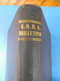 ERHS Bulletins 13 to 24 Bound Volume  12 issues