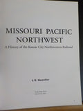 Missouri Pacific Northwest History Kansas City Northwesternby Quastler SoftCover