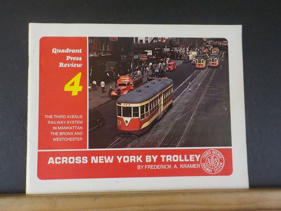 Across New York by Trolley Quadrant Press Review #4 Soft Cover