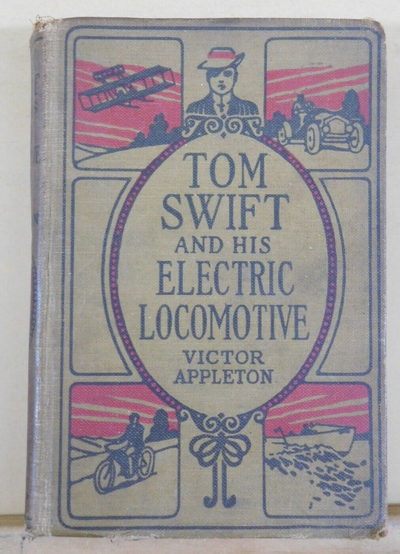 Tom Swift And His Electric Locomotive or Two Miles a Minute on the Rails HC