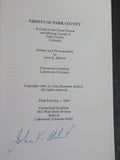 Ghosts of Park County by John Aldrich Colorado Ghost Towns Mining Camps SIGNED