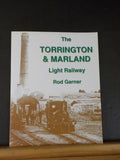Torrington & Marland Light Railway The by Rod Garner    Soft cover