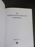 Torrington & Marland Light Railway The by Rod Garner    Soft cover