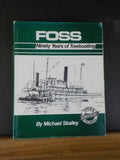 Foss Ninety Years of Towboating by Michael Skalley w/ dust jacket