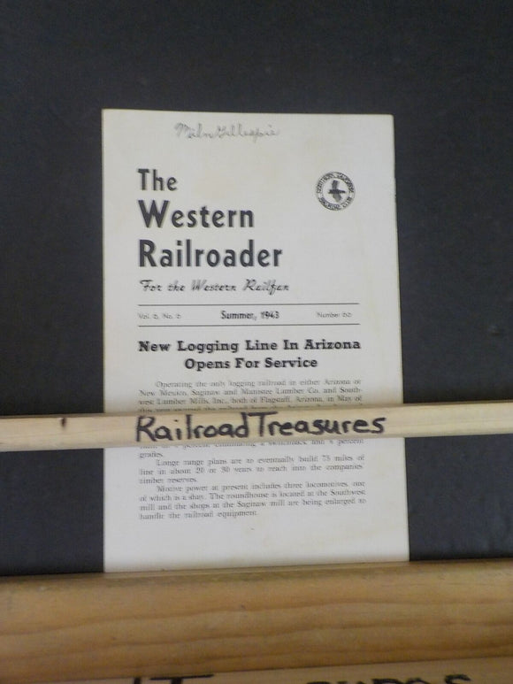 Western Railroader #60 1943 Summer New logging line in Arizona opens for servic,