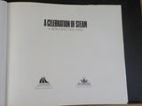 Celebration of Steam, A Retrospective view.  W/ Dust Jacket 200 color photos
