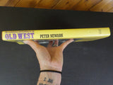 Illustrated Encyclopedia of the Old West by Peter Newark  w/ dust jacket