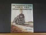 C&O History 2003 March Chesapeake & Ohio Class T-1 2-10-4 Steam Locomotive