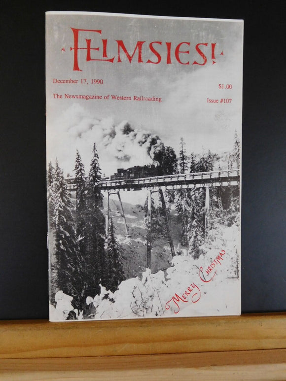 Flimsies West Issue #107 December 17, 1990 News Magazine of Western Railroading
