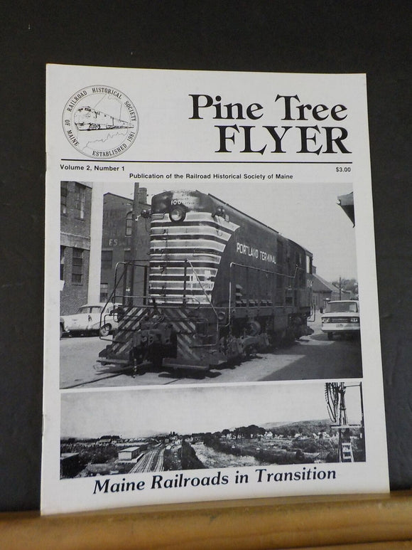 Pine Tree Flyer Vol 2 #1  Railroad Historical Society of Maine