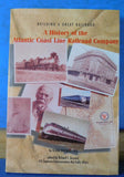 Building A Great Railroad A History Of The Atlantic Coast Line Railroad Company