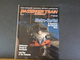 Passenger Train Journal #208 1995 April Metro North! Amtrak Texas Eagle