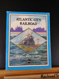 Atlantic City Railroad The Royal Route To the Sea by Cook & Coxey w dust jacket