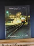 Cleveland's Dynamic Transit Heritage By Blaine Hays Commemorating the first 10 y