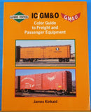 IC GM&O Color Guide to Freight and Passenger Equipment 2002 DJ Morning Sun Book