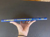 Cabooses of the Baltimore & Ohio Railroad By Robert Hubler B&O Hard Cover