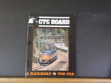 CTC Board Railroads Illustrated #157 March 1989 Milwaukee Railroad A RR too far