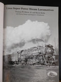 Lima Super Power Steam Locomotives by Thomas W. Dixon Jr Hard Cover 2010