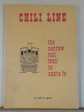 Chili Line The Narrow Rail Trail to Santa Fe by John Gjevre  Soft Cover
