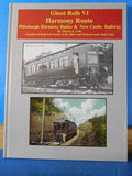 Ghost Rails VI Harmony Route Pittsburgh Harmony Butler & New Castle Railway Sign