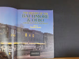 History of the Baltimore & Ohio America’s First Railroad by Timothry Jacobs w/DJ